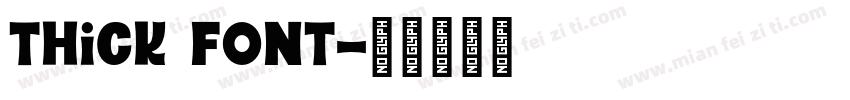 Thick Font字体转换